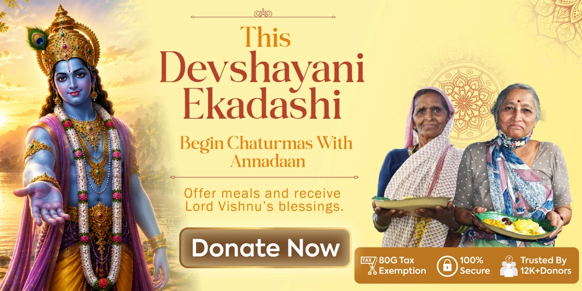 Devshayani Ekadashi Annadaan Donation | Begin Chaturmas with Sacred Giving