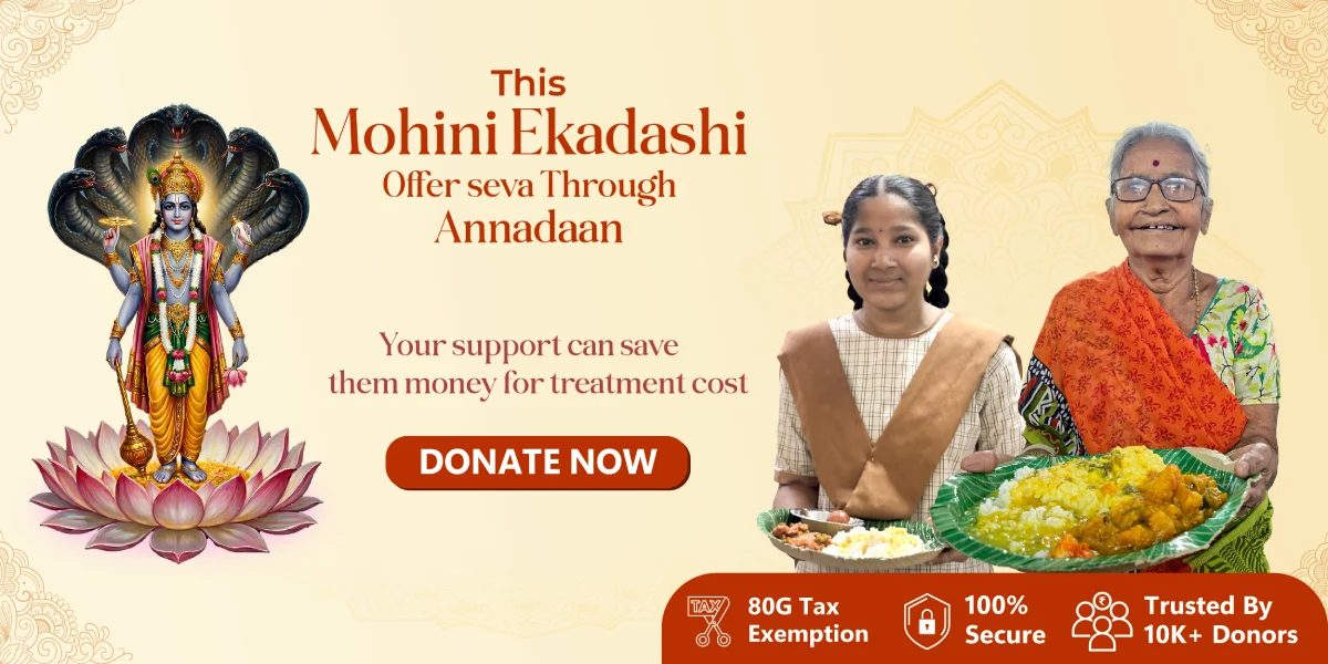 Offer Annadaan on Mohini Ekadashi & Receive Divine Blessings